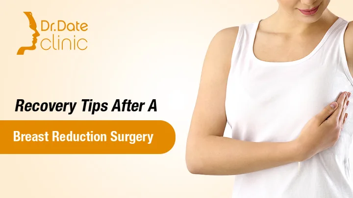 Recovery Tips After a Breast Reduction Surgery